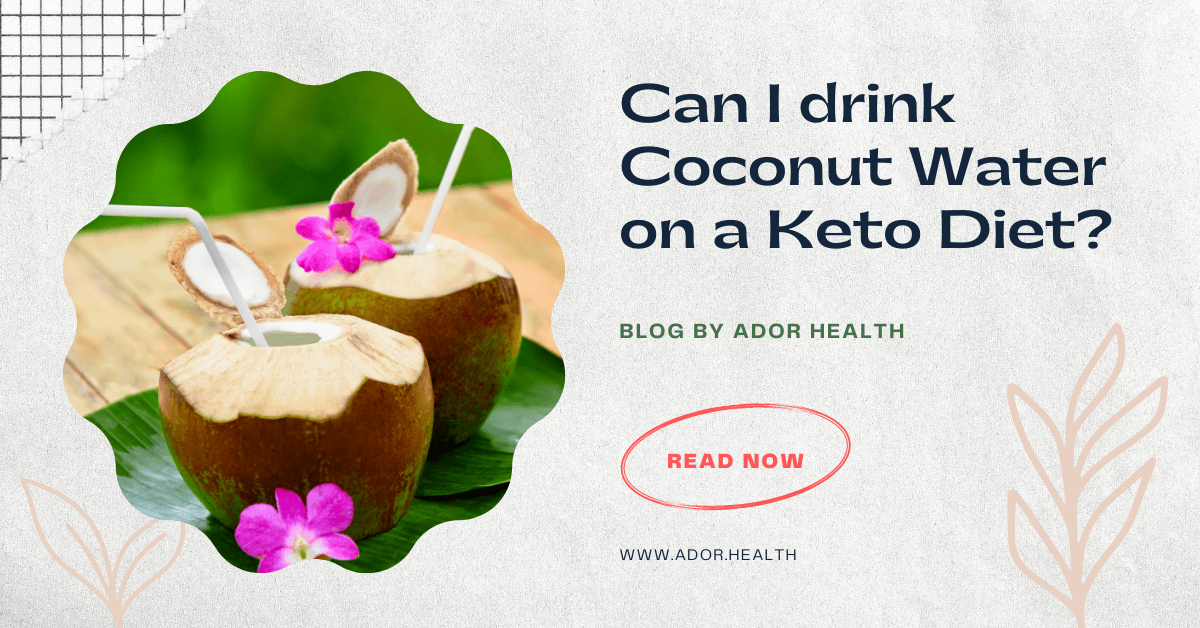 Can I Drink Coconut Water on a Keto Diet? | Is Coconut Water Keto 